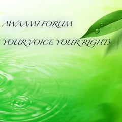 AWAAMI FORUM-YOUR VOICE YOUR RIGHTS