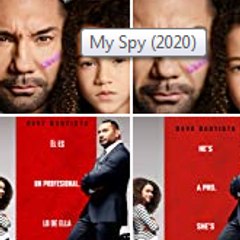 My Spy (2020) Film BoxOfficee