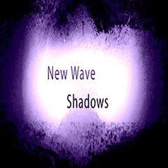 New Wave Shadows