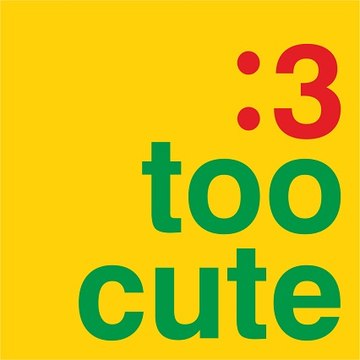 Too Cute
