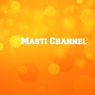 Masti Channel