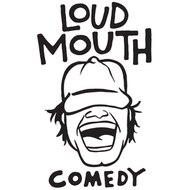 Loud MouthComedy