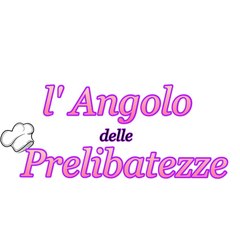L'angolo delle prelibatezze