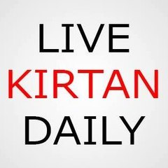 LIVE KIRTAN DAILY