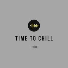 Time to Chill