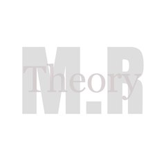 M.R Theory