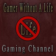 GamerWithoutALife