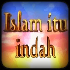 Islam Itu Indah