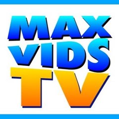 MaxVidsTV