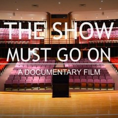 The Show Must Go On