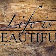 Lifeisbeautiful