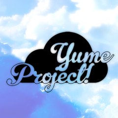 YUMEPROJECT