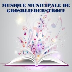 Musique Municipale Grosbliederstroff