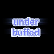 underbuffed