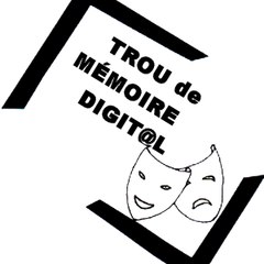 Trou de Mémoire Digit@l