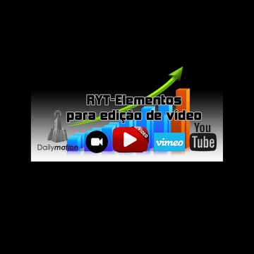 Ryt-Elementos para edição de vídeo