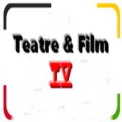 Theatre & Films TV