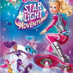 Barbie  Star Light Adventure Full Movie