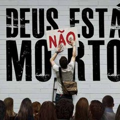 Deus não está morto!