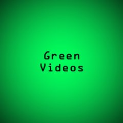 Green Videos