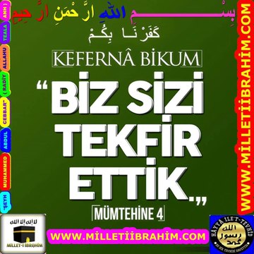 TEKFİR TEVHİD HİCRET KUR-AN SÜNNET MİLLETİ İBRAHİM