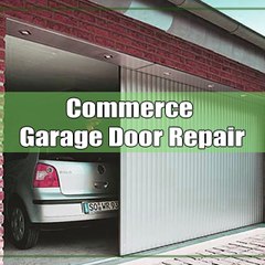 Garage Door Repair Commerce CA