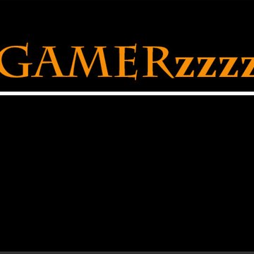 GAMERzzzz