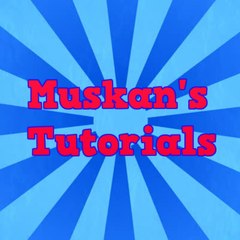 Muskan'sTutorials