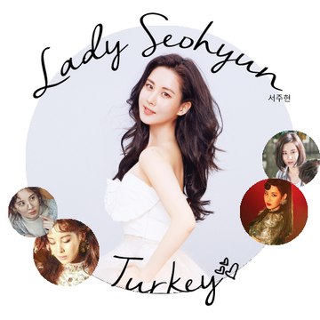 Lady Seohyun 서주현 Turkey