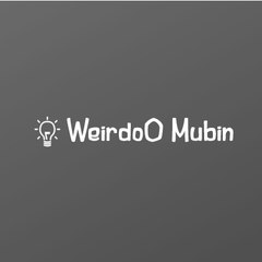 WeirdoO Mubin