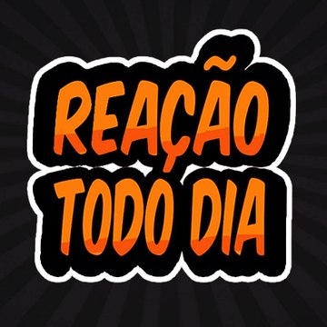 Reação Todo Dia