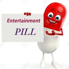 Entertainment PiLL