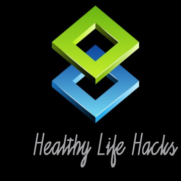 Healthy Life Hacks