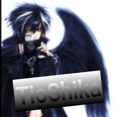 TioShika