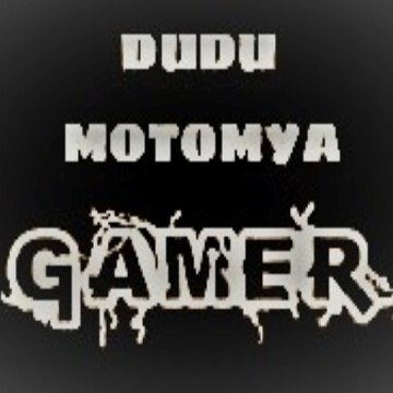 DUDU MOTOMYA GAMER