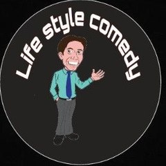 life style comedy