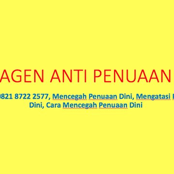 Agen Anti Penuaan