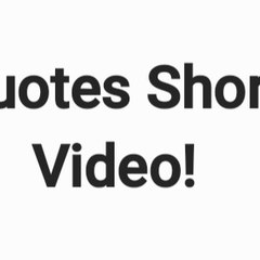 Quotes short videos