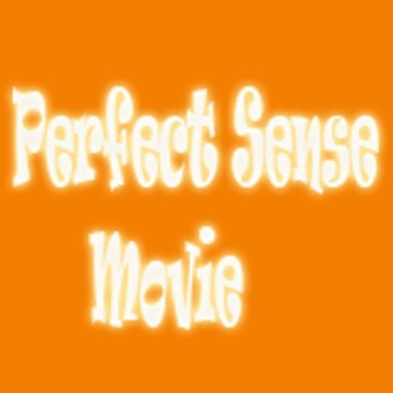 Perfect Sense Movie