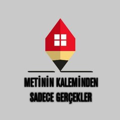 Metinin kaleminden