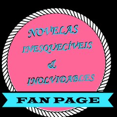 Novelas Mexicanas Inesquecíveis & Inolvidable