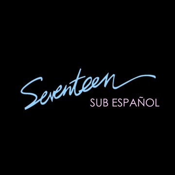 Seventeen Sub Español
