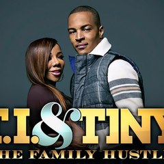 T.I. & Tiny  The Family Hustle (Season 6)