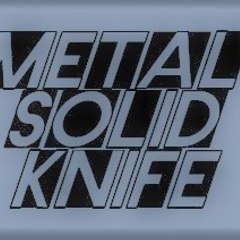 MetalSolidKnife