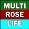 Multi Rose Life