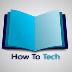 How To Tech