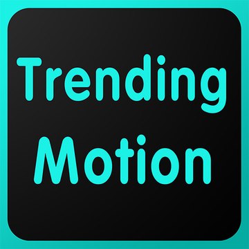 Trending Motion