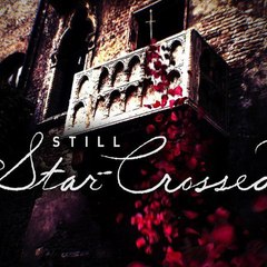 Still Star-Crossed (Season 1) - Full WATCH