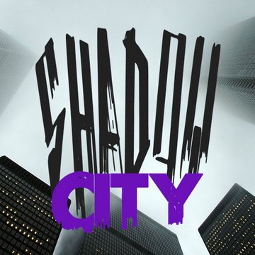 Shadow City