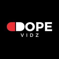 DOPE VIDZ